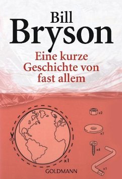 Eine kurze Geschichte von fast allem - Bryson, Bill