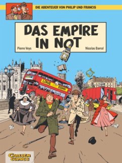 Das Empire in Not / Die Abenteuer von Philip & Francis Bd.1 - Veys, Pierre;Barral, Nicolas
