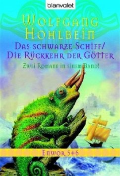 Das schwarze Schiff/Die Rückkehr der Götter / Enwor Doppelband Bd.3 - Hohlbein, Wolfgang