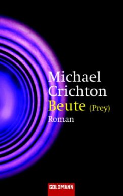 Beute - Crichton, Michael