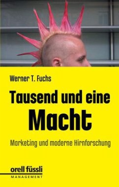 Tausend und eine Macht - Fuchs, Werner T.