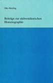 Beiträge zur südwestdeutschen Historiographie