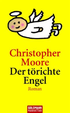 Der törichte Engel - Moore, Christopher