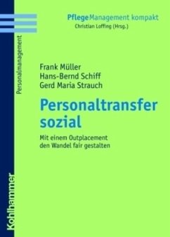 Personaltransfer sozial - Müller, Frank;Strauch, Gerd M.;Schiff, Hans-Bernd