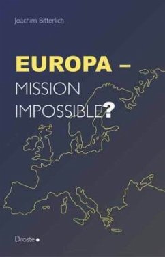 Europa - Mission Impossible? - Bitterlich, Joachim