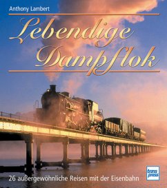 Lebendige Dampflok - Lambert, Anthony