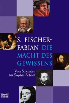 Die Macht des Gewissens - Fischer-Fabian, Siegfried