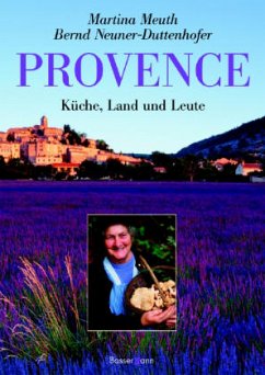 Provence - Meuth, Martina; Neuner-Duttenhofer, Bernd