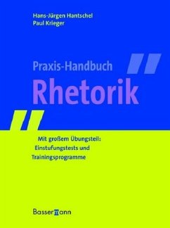 Praxis-Handbuch Rhetorik - Hantschel, Hans-Jürgen; Krieger, Paul