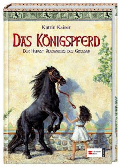 Das Königspferd - Kaiser, Katrin