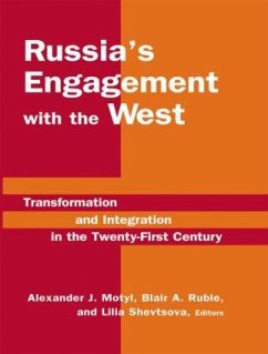 Russia's Engagement with the West: - Motyl, Alexander J.; Ruble, Blair A.; Shevtsova, Lilia