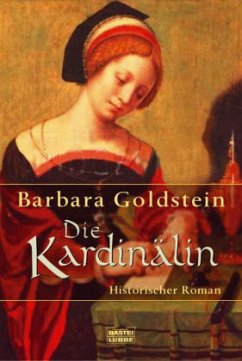 Die Kardinälin - Goldstein, Barbara