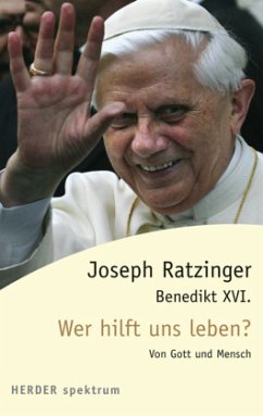 Wer hilft uns leben? - Ratzinger, Joseph