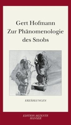 Zur Phänomenologie des Snobs - Hofmann, Gert