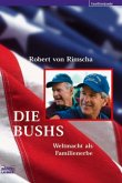 Die Bushs