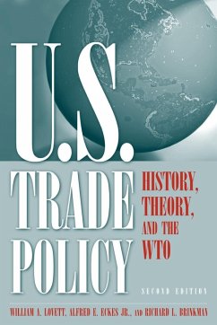 U.S. Trade Policy - Lovett, William A.;Eckes, Jr, Alfred E.;Brinkman, Richard L.