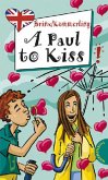 A Paul to Kiss