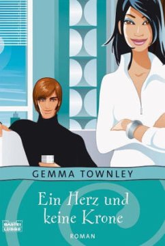 Ein Herz und keine Krone - Townley, Gemma