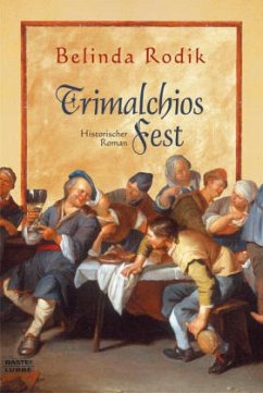 Trimalchios Fest - Rodik, Belinda