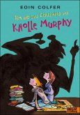 Tim und das Geheimnis von Knolle Murphy