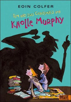 Tim und das Geheimnis von Knolle Murphy - Colfer, Eoin