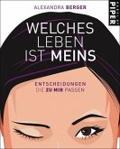 Welches Leben ist meins