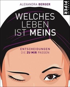 Welches Leben ist meins - Berger, Alexandra