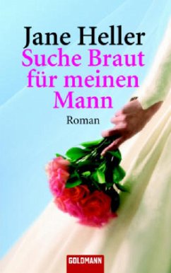 Suche Braut für meinen Mann - Heller, Jane