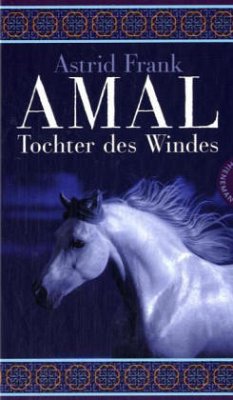 Amal - Tochter des Windes - Frank, Astrid