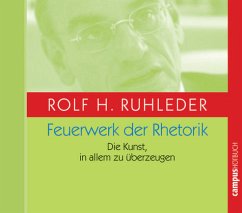 Feuerwerk der Rhetorik - Ruhleder, Rolf H.