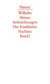 Die Aufzeichnungen. Der Frankfurter Nachlass, 5 Bde.