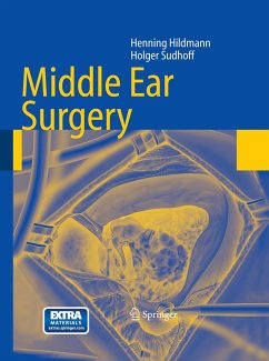 Middle Ear Surgery - Hildmann, Henning;Sudhoff, Holger