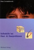 Selbsthilfe bei Haut- und Haarproblemen