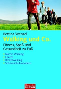 Walking und Co. - Wenzel, Bettina