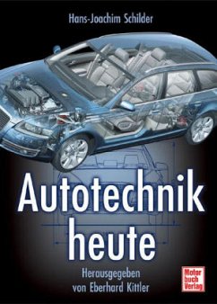 Autotechnik heute - Schilder, Hans-Joachim