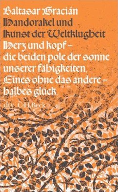 Handorakel und Kunst der Weltklugheit - Gracian, Balthasar