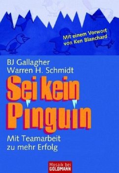 Sei kein Pinguin - Gallagher, B. J.; Schmidt, Warren H.