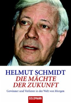 Die Mächte der Zukunft - Schmidt, Helmut