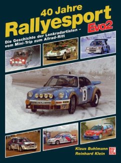 40 Jahre Rallyesport - Evo 2 - Buhlmann, Klaus; Klein, Reinhard