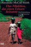 Das Mädchen, das einen Löwen heiratete Das Mädchen, das einen Löwen heiratete