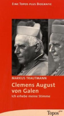 Clemens August von Galen - Trautmann, Markus