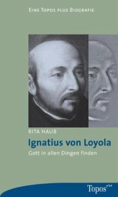 Ignatius von Loyola - Haub, Rita