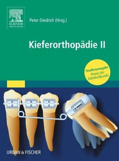 Praxis der Zahnheilkunde. Kieferorthopädie 2 - Diedrich Peter (Hrsg.)