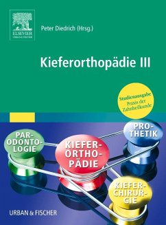 Praxis der Zahnheilkunde. Kieferorthopädie 3 - Diedrich, Peter (Hrsg.)