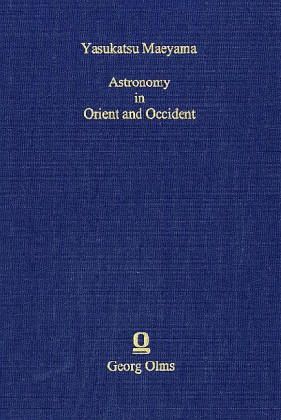 Astronomy in Orient and Occident