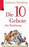 Die 10 Gebote der Erziehung