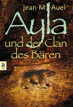 Ayla und der Clan des Bären - Auel, Jean M.