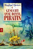Gesucht: Anne Bonny, Piratin