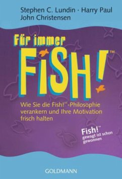 Für immer FISH!(TM) - Lundin, Stephen C.; Paul, Harry; Christensen, John