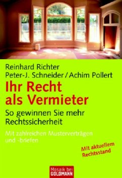 Ihr Recht als Vermieter - Richter, Reinhard; Schneider, Peter-J.; Pollert, Achim